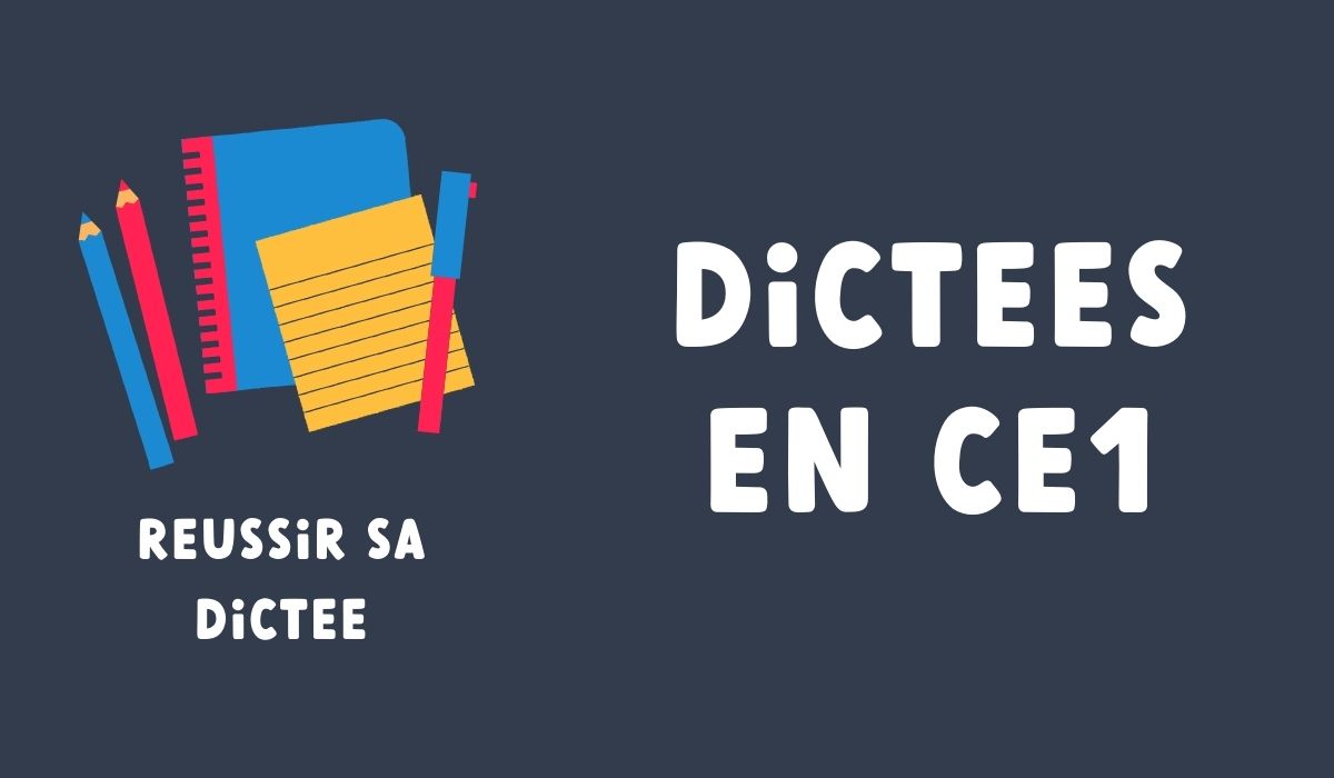 Retrouvez des exemples de dictée au CE1